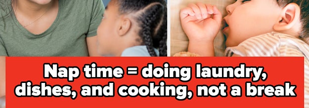 A nanny and a kid, a baby sleeping, and the text "Nap time = doing laundry, dishes, and cooking, not a break"