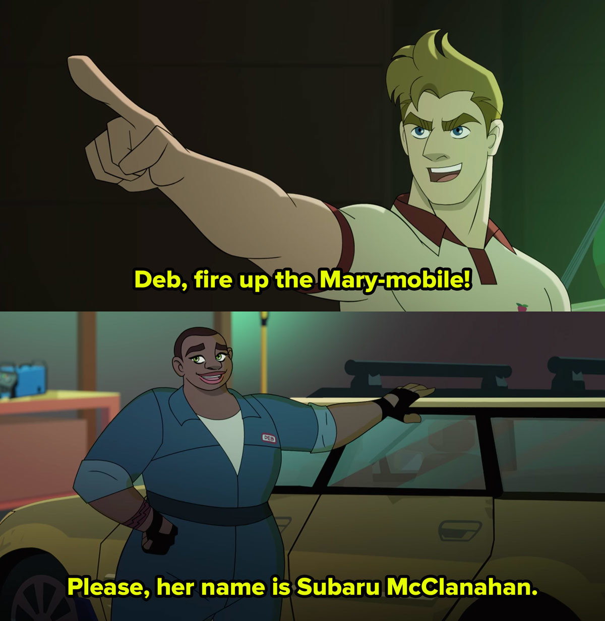 A cartoon man points and a woman stands beside a car the captions read Deb, fire up the Mary-mobile and the woman replies please, her name is Subaru McClanahan
