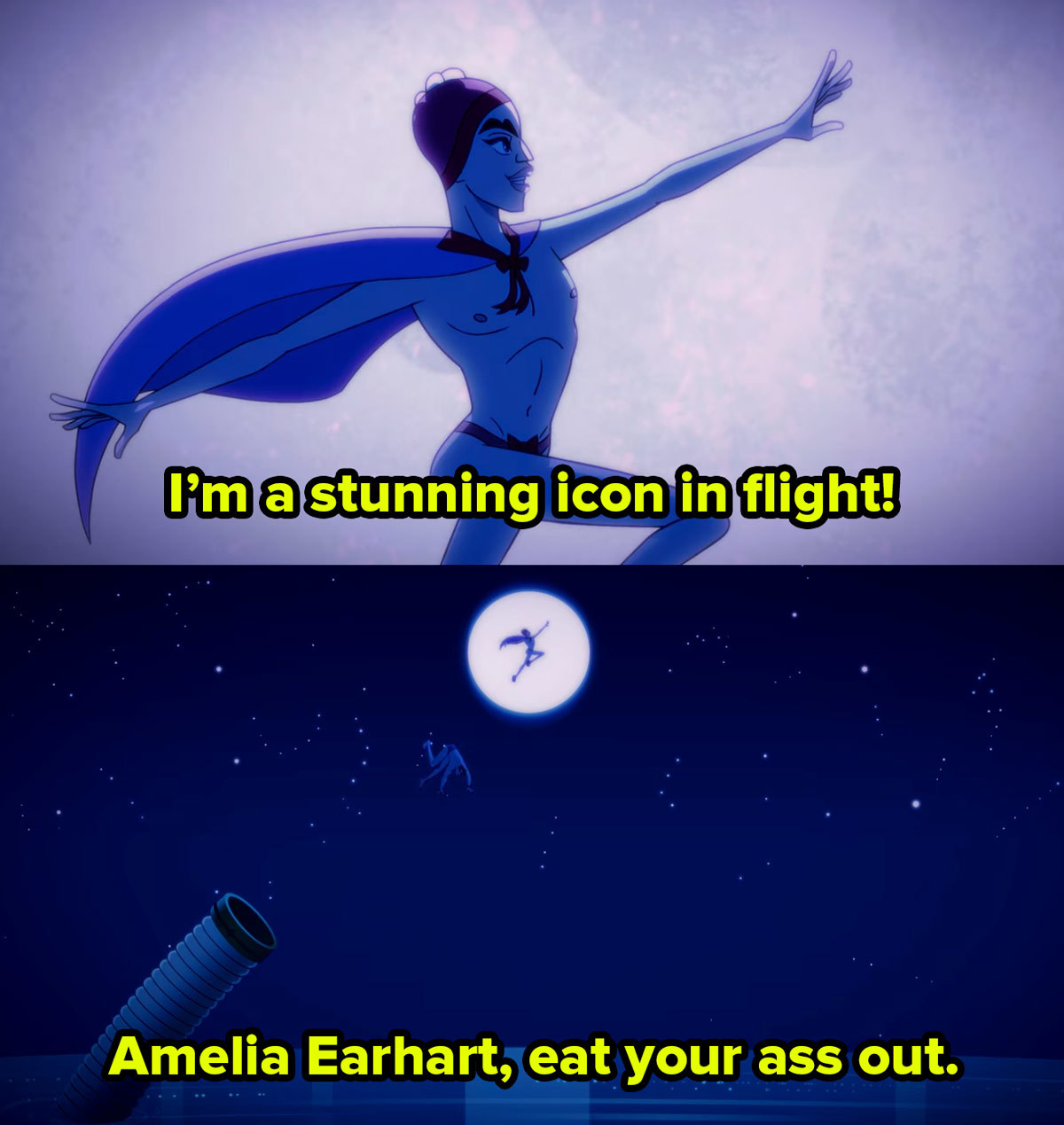 A cartoon man is shot out of a canon in the night and poses in front of the moon saying I’m a stunning icon in flight, Amelia Earhart, eat your ass out