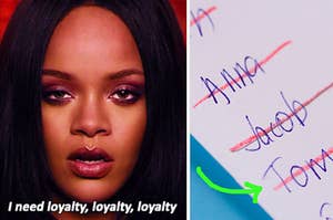 rihanna on the left saying loyalty and a list of names on the right