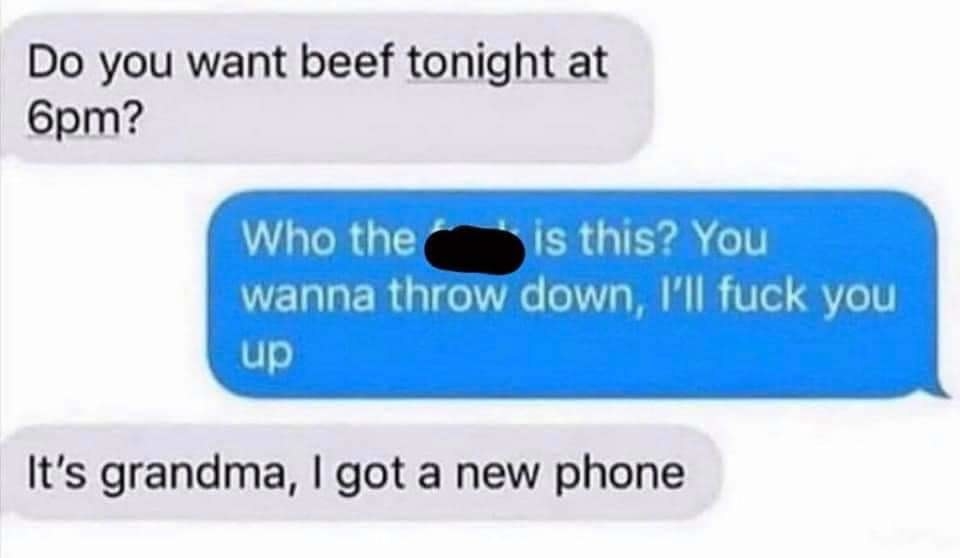 person asks for beef not realizing it&#x27;s their grand ma ma