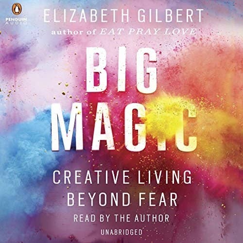 colourful cover that says &quot;big magic creative living beyond fear&quot;