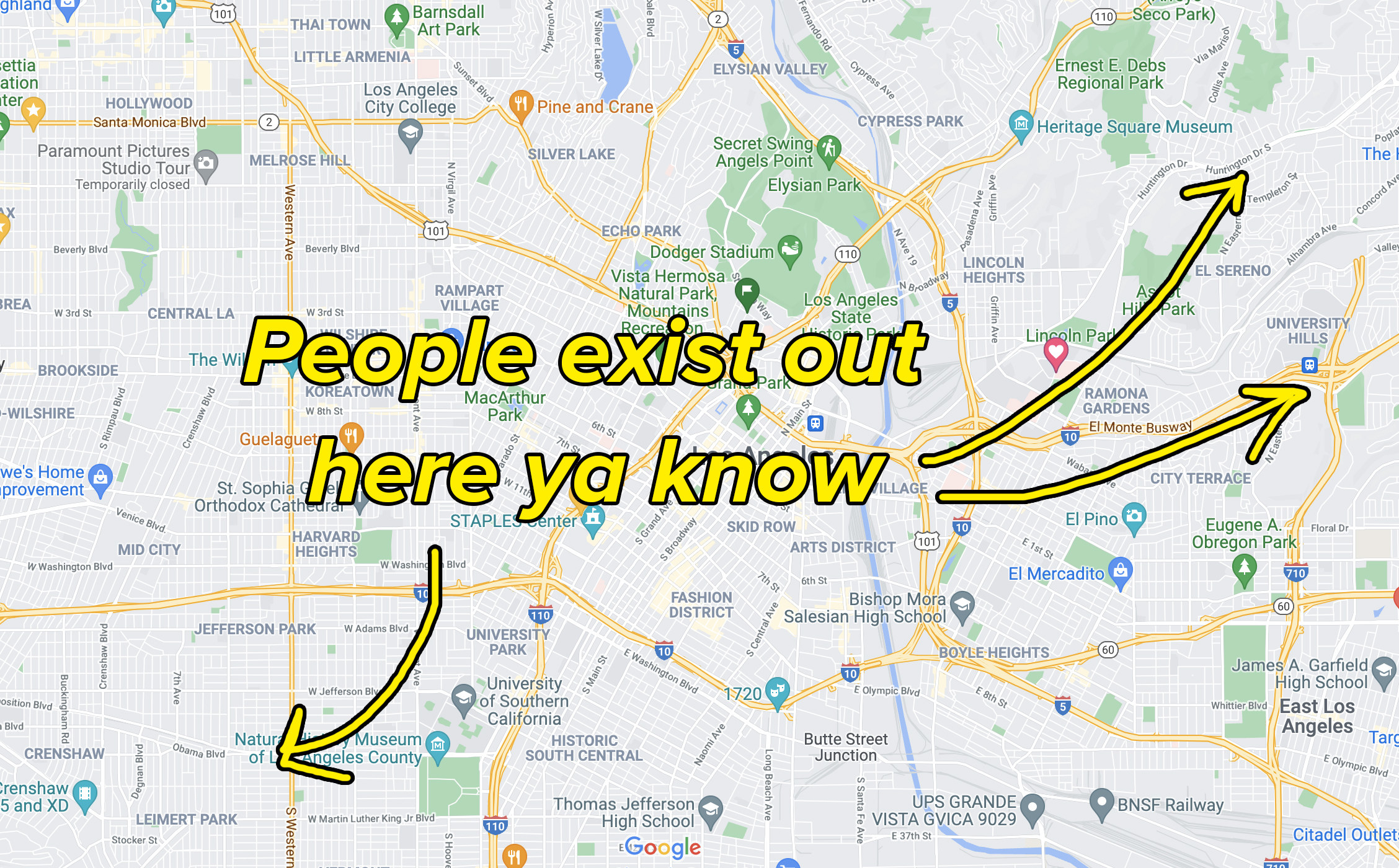 A map of Los Angeles pointing to East and South LA with the words &quot;People exist out here ya know&quot;