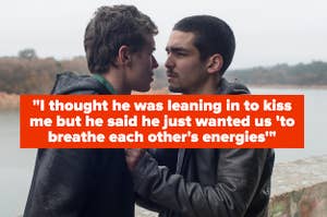 Ander and Omar from "Elite" leaning in close captioned "I thought he was leaning in to kiss me but he said he just wanted us 'to breathe each other's energies'"