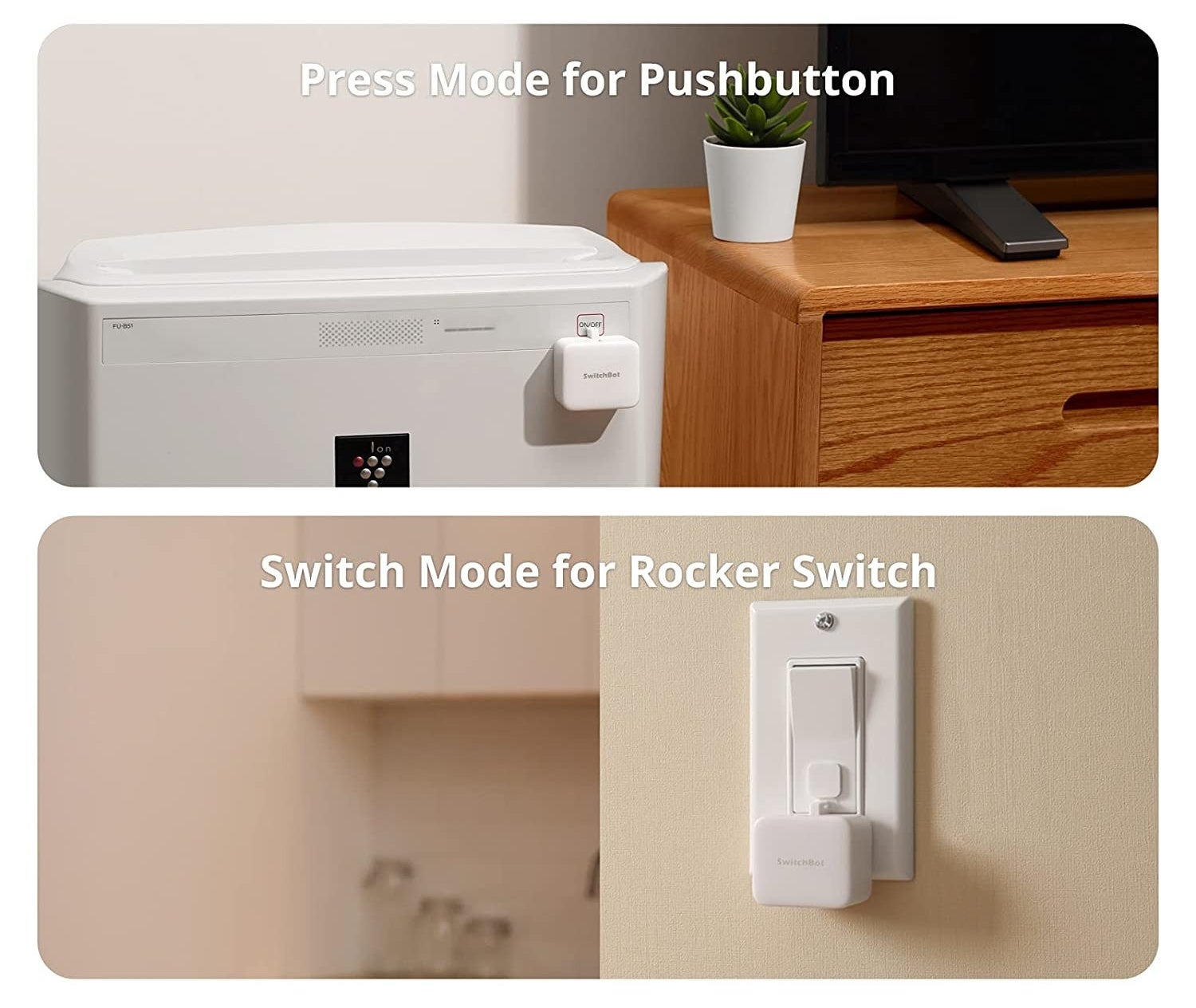 the two ways the switch robot can work: press mode for pushbutton and switch mode for rocker switches