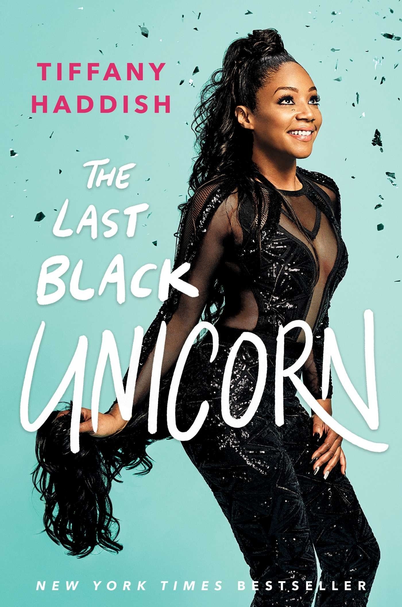 Blue background featuring Tiffany Haddish wearing black, confetti falling over her head. Title reads: &quot;The Last Black Unicorn.&#x27;