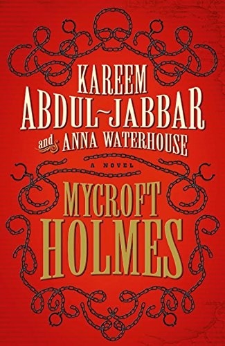The cover of &quot;Mycroft Holmes&quot; by Kareem Abdul-Jabbar and Anna Waterhouse