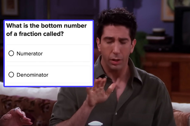 Ross next to a question asking what the bottom number of a fraction is called