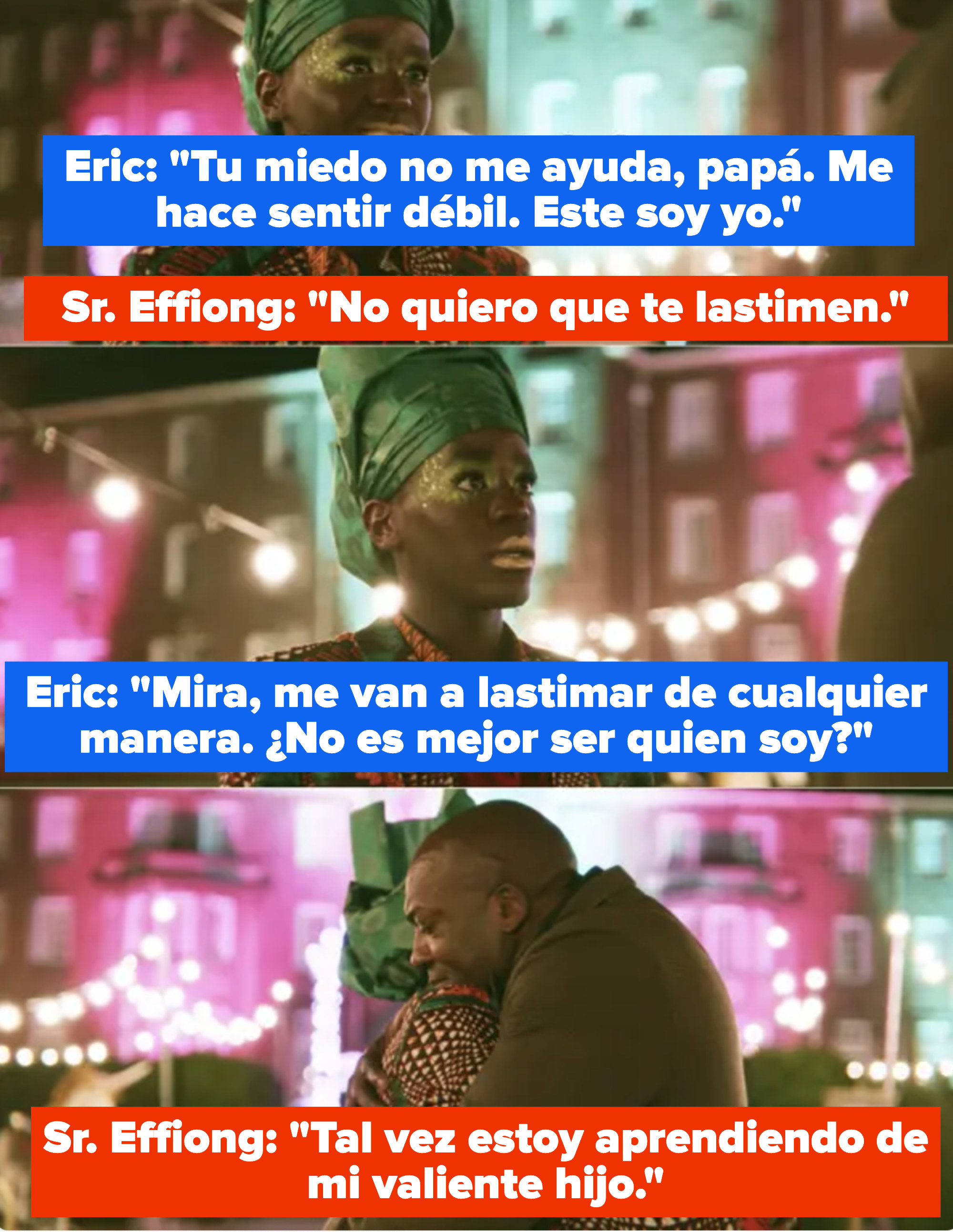 Eric tells his dad he&#x27;ll be hurt either way so it&#x27;s better to be who he is, his dad hugs him and says he&#x27;s learning from &quot;his brave son&quot;