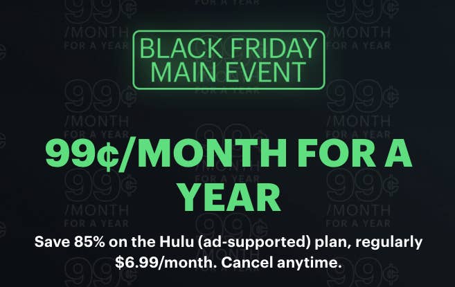 text that says &quot;Black Friday Main Event 99 cents/month for a year&quot;