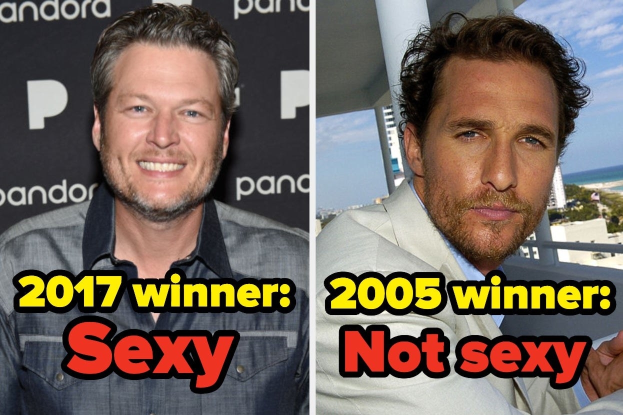 Blake Shelton in 2017: Sexy; Matthew McConaughey, 2005: Not sexy