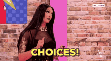 gif of drag queen saying &quot;choices!&quot;