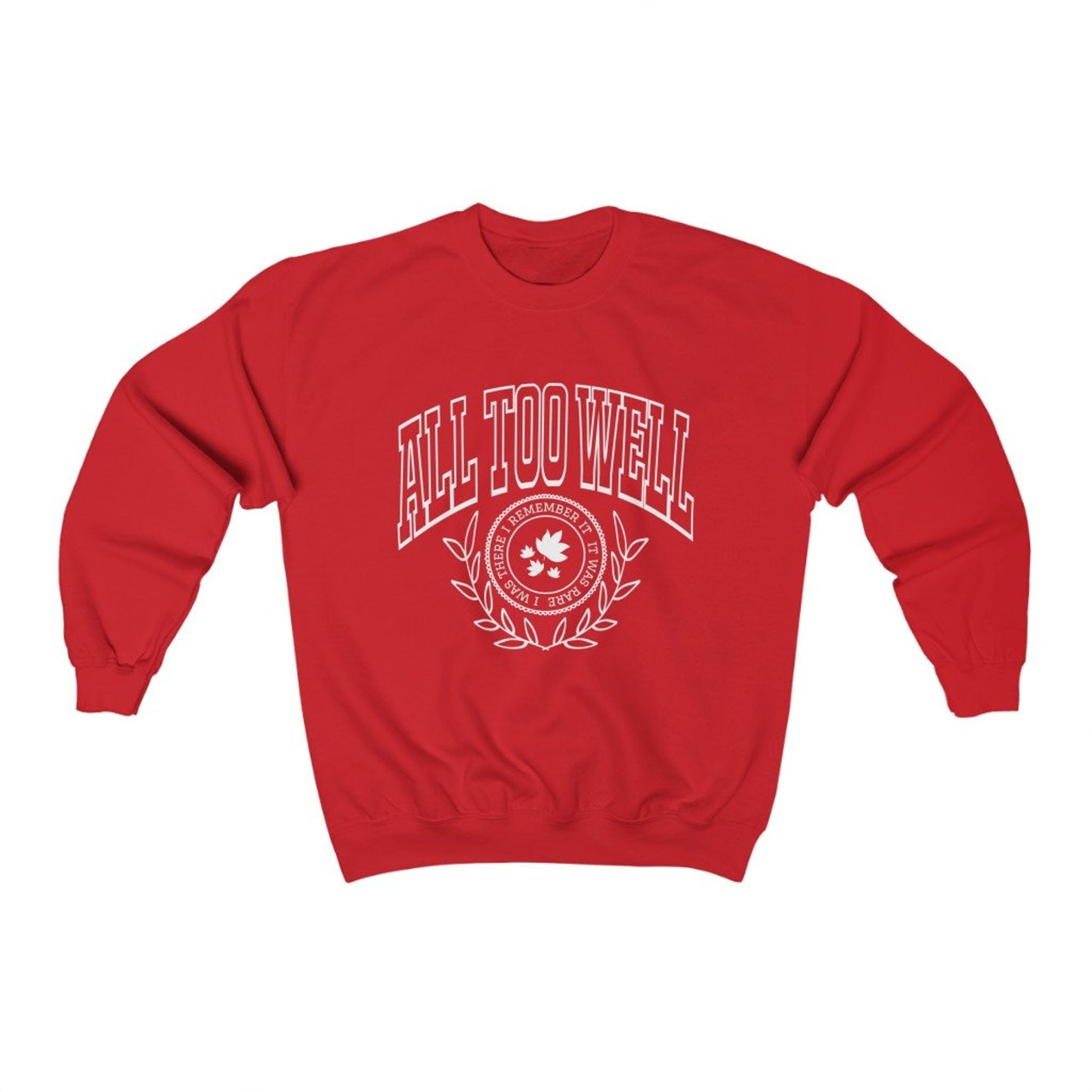 a red sweatshirt that says &quot;all too well&quot; on it