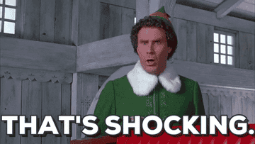 a gif of will ferrell in elf saying &quot;that&#x27;s shocking&quot;