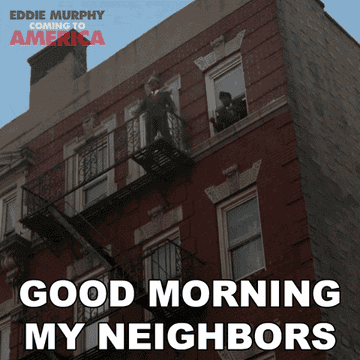 man yelling good morning my neighbors and then someone yelling shut up