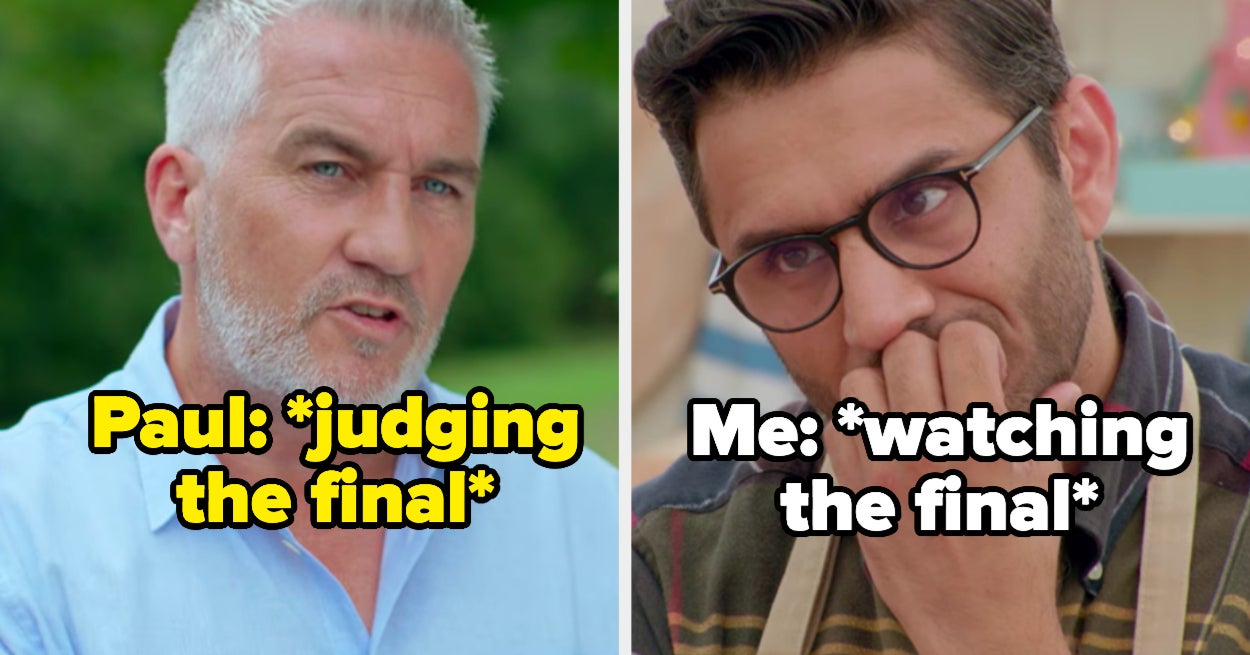 9 “Great British Bake Off” Moments From The Final That Were Stressful, And 19 That Were So Pure