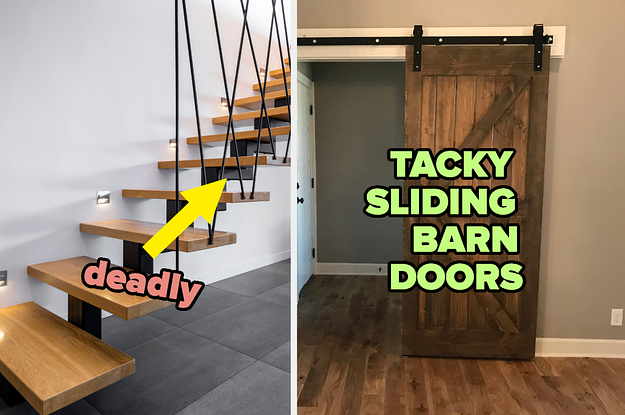 "Deadly" floating staircase, and "Tacky" sliding barn doors