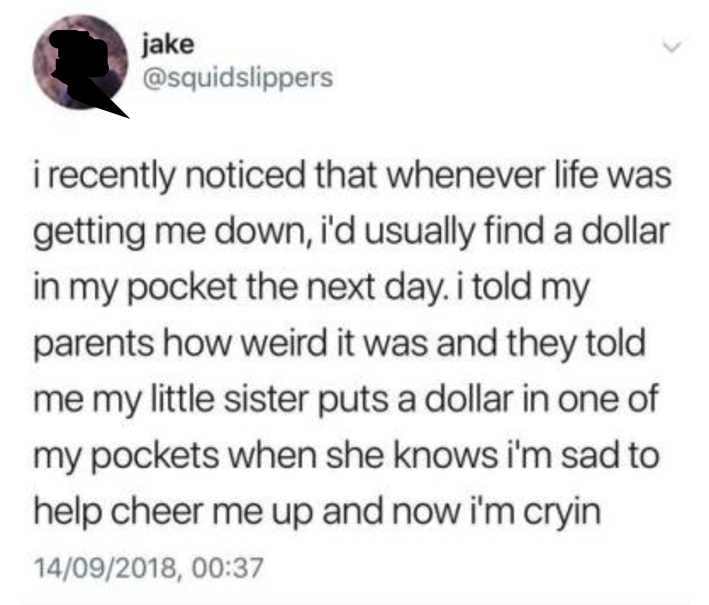 tweet about a little kid putting a dollar ini their siblings pocket every day
