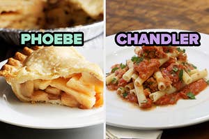 On the left, a slice of apple pie labeled Phoebe, and on the right, some ziti labeled Chandler