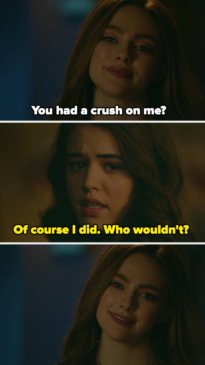Hope: &quot;You had a crush on me?&quot; Josie: &quot;Of course I did, who wouldn&#x27;t?&quot;