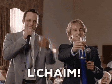 Owen Wilson in the movie Wedding Crashers finishing a toasting a bride and groom by saying L&#x27;Chaim!