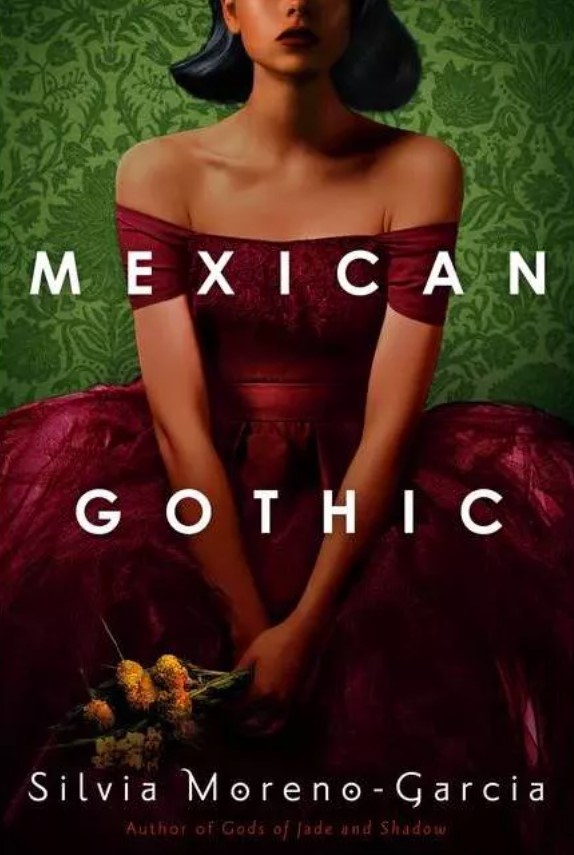 The cover of Mexican Gothic