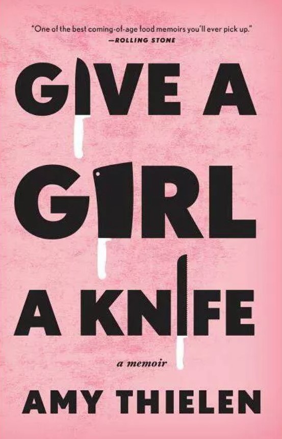 The cover of Give a Girl a Knife