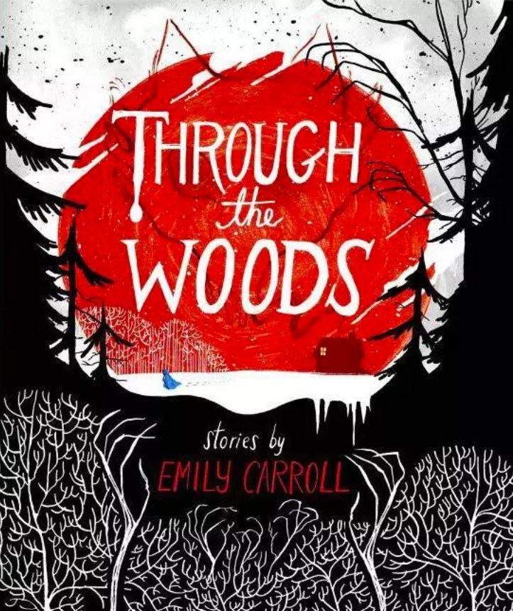 The cover of Through the Woods