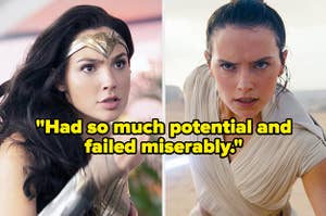 Wonder Woman and Rey from Star Wars, and the words "Had so much potential and failed miserably"
