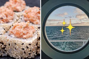 spicy salmon sushi on the left and a cruise ship window on the right