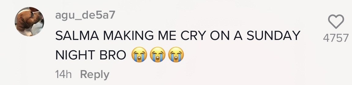 A comment saying, "Salma making me cry on a sunday night bro"