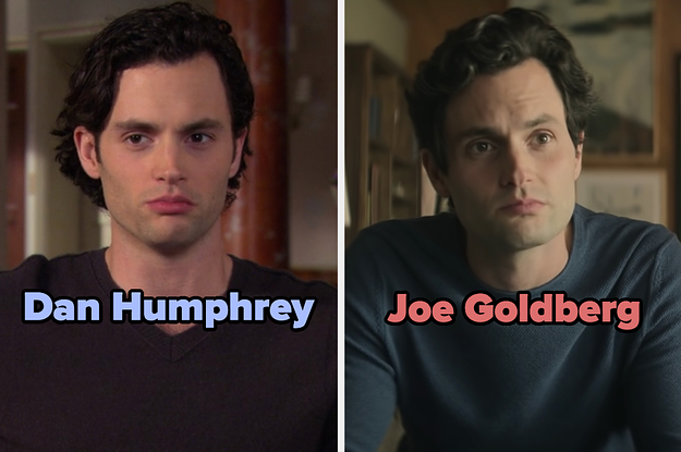On the left, Dan from Gossip Girl, and on the right, Joe from You