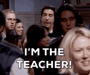 a gif of ross from friends making his way through a crowd saying &quot;i&#x27;m the teacher!&quot;