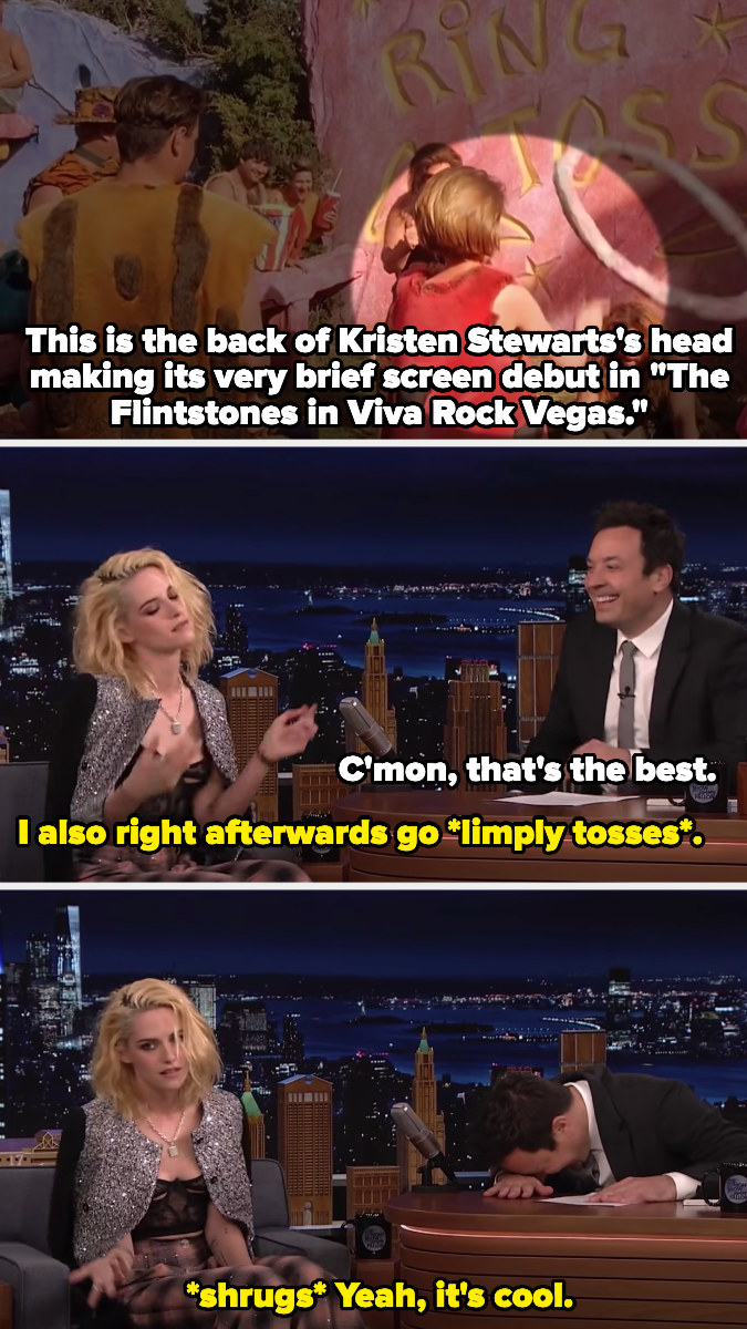 The back of Kristen&#x27;s head in a Flintstone&#x27;s movie briefly, her joking about how she limply  tosses the ring, shrugging and saying &quot;yeah, it&#x27;s cool&quot;