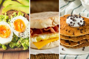 Avocado toast, Breakfast sandwich, and chocolate chip pancakes