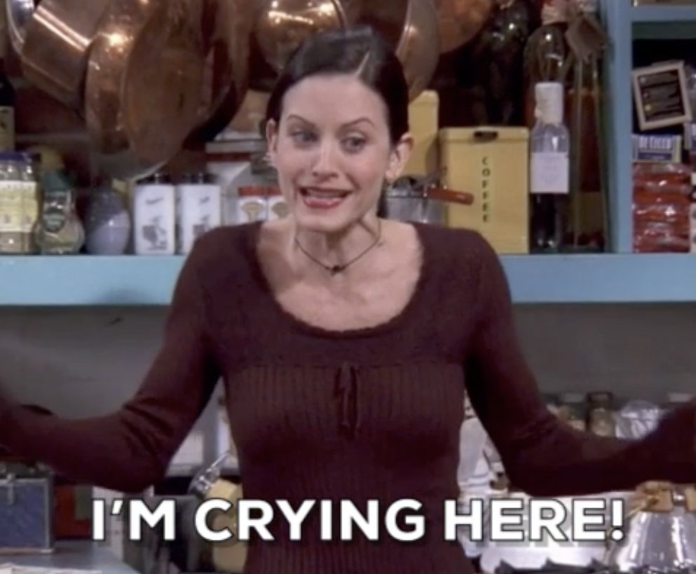 courtney cox saying &quot;I&#x27;m crying here&quot;