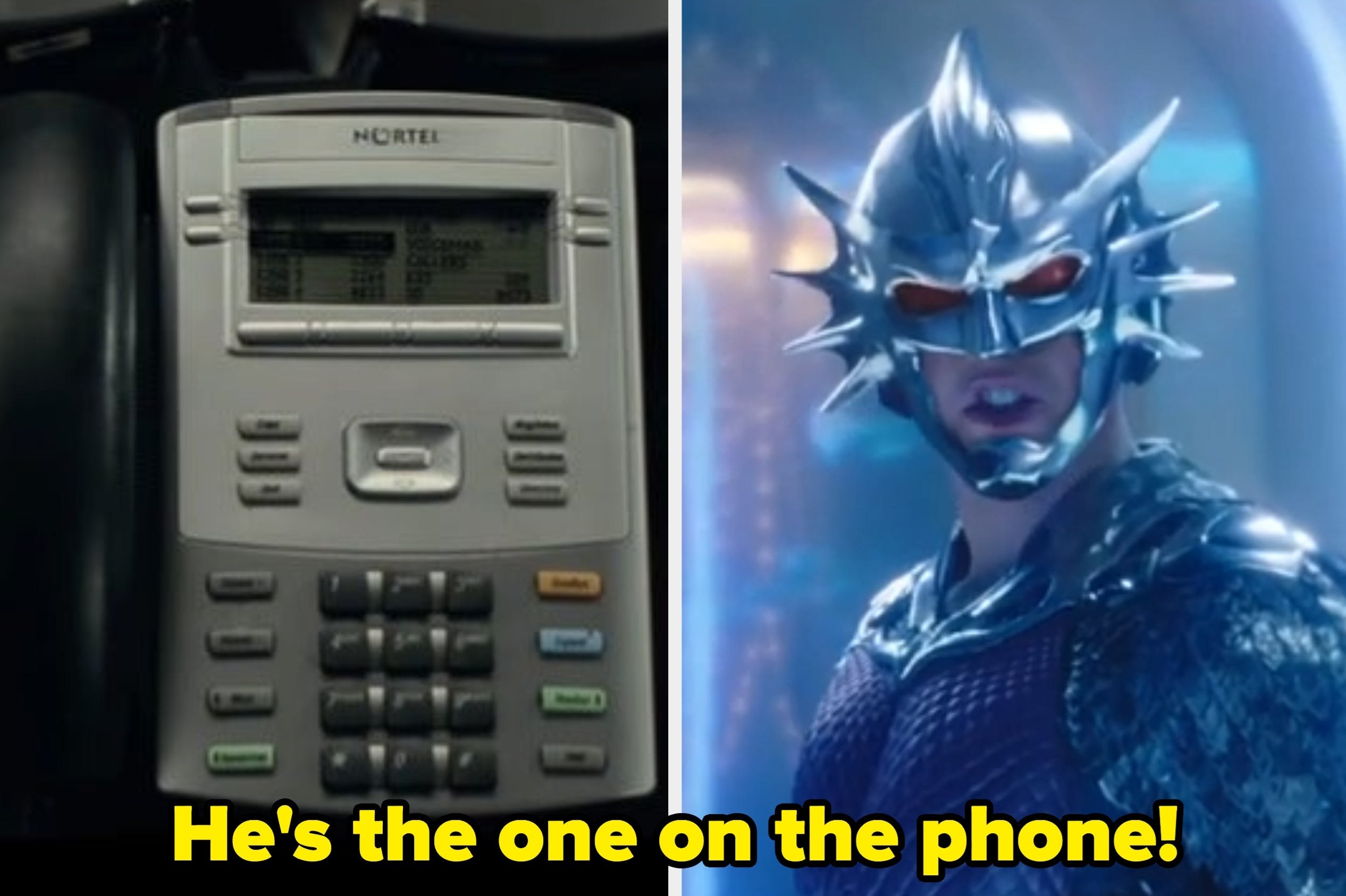 A close-up of a telephone in &quot;Batman v Superman: Dawn Justice&quot;/Orm in his Ocean Master armor in &quot;Aquaman&quot;