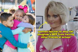 kids hugging, an angry mom, and the text "wanted teacher to stop her daughter's BFF from having other friends at school"