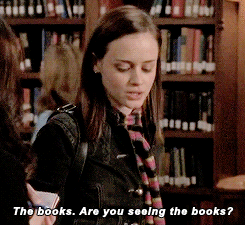 A gif of Rory Gilmore from Gilmore Girls saying &quot;The books, are you seeing the books?&quot;