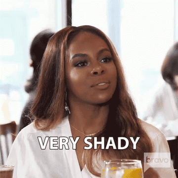 woman on &quot;Real Housewives&quot; saying &quot;very shady&quot;