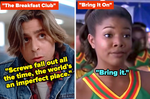 Bender from "The Breakfast Club;" Isis from "Bring It On"