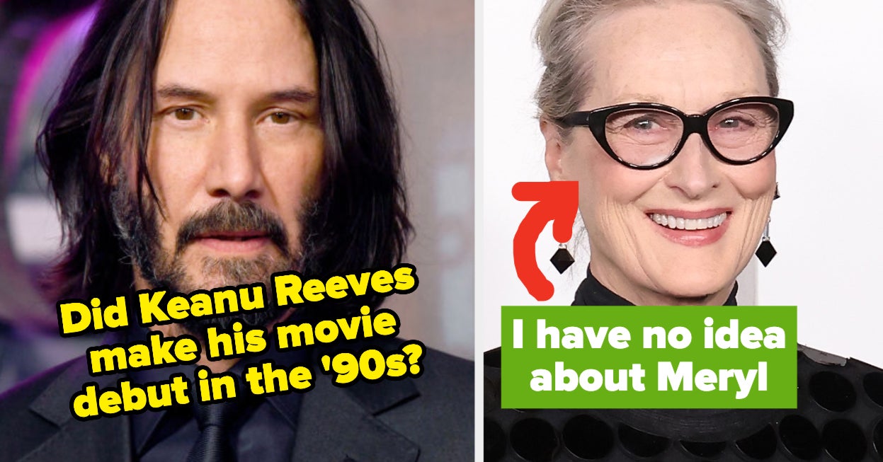 These 25 Famous Actors Have Had Some Longgggg Careers, So I'll Be Shocked If You Know When They Made Their Film Debuts