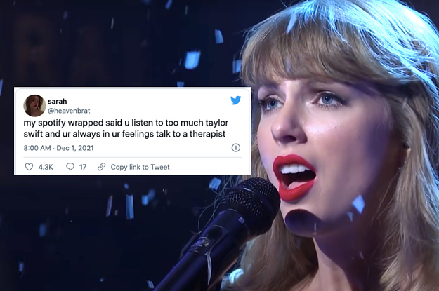 Spotify Wrapped Is Here, So Here Are 21 Jokes For Everyone Who Listened To Taylor Swift Constantly