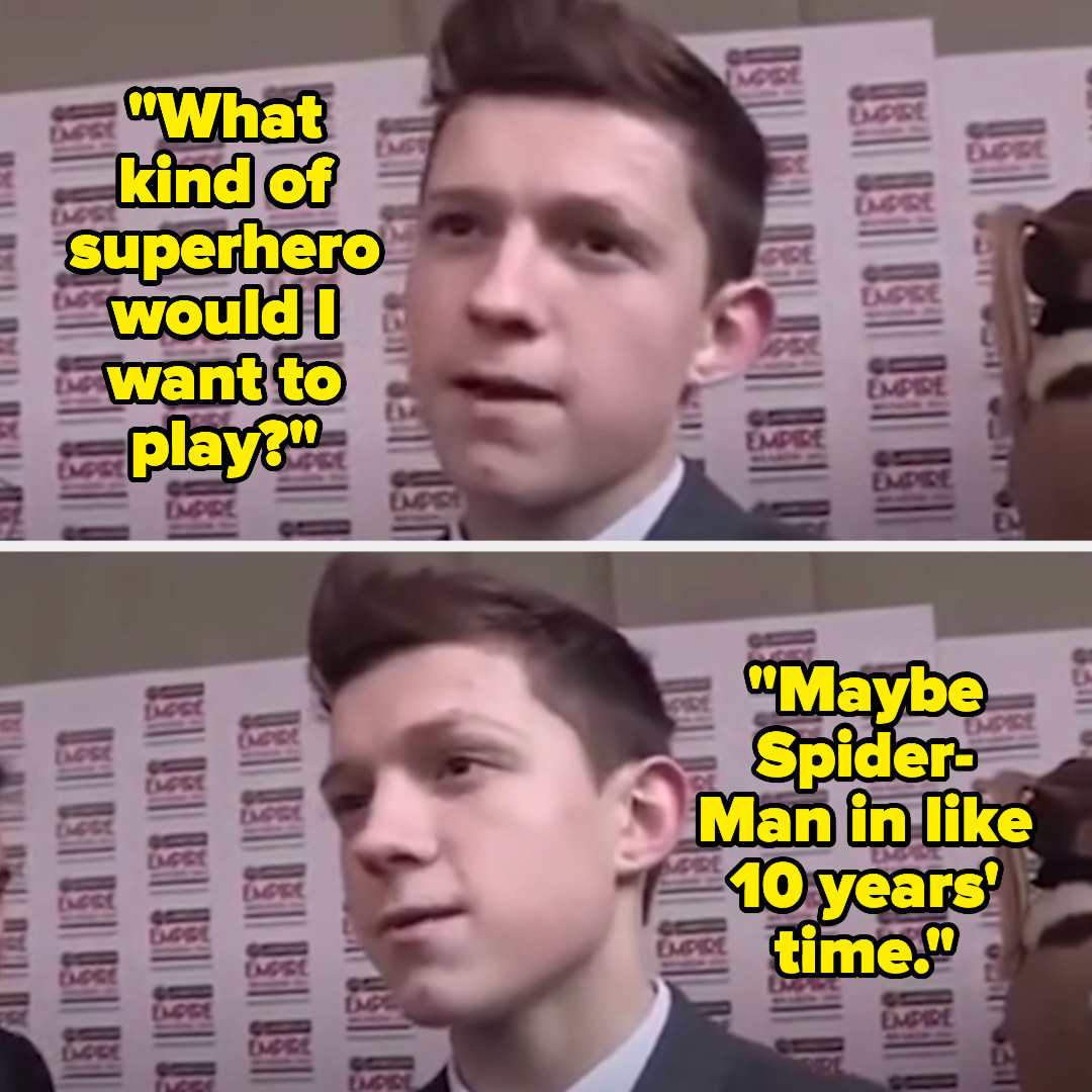 Tom repeats &quot;what kind of superhero would I want to play&quot; then says &quot;maybe Spider-Man in like 10 years&#x27; time&quot;