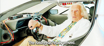 Doc saying &quot;the future has finally arrived&quot; while in the delorean