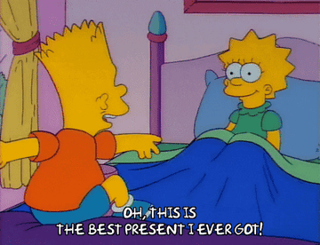 Lisa Simpson jumping out of bed to hug her brother and saying &quot;Oh, this is the best present I ever got!&quot;