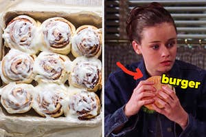 On the left, some iced cinnamon rolls, and on the right, Rory from Gilmore Girls holding a burger with an arrow pointing to it
