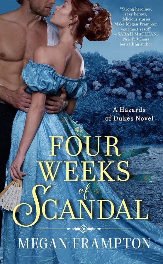 Four Weeks of Scandal cover. Book by Megan Frampton