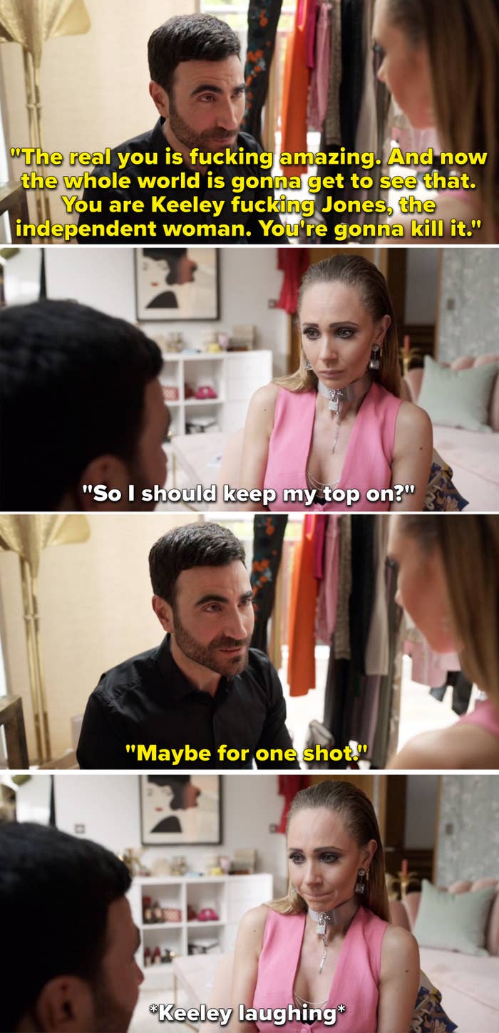 Roy telling Keeley that she is incredible and the whole world is going to see that