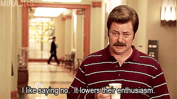GIF of Nick Offerman who plays Ron Swanson in Parks and Recreations saying I like saying no It lowers their enthusiasm